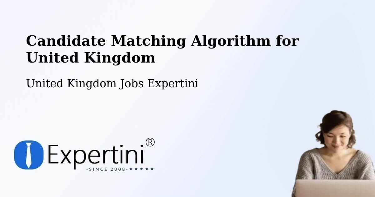 Candidate Matching Algorithm Overview – Kippax - United Kingdom Jobs Expertini
